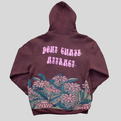 Live Authentically Don't Chase Attract Hoodie